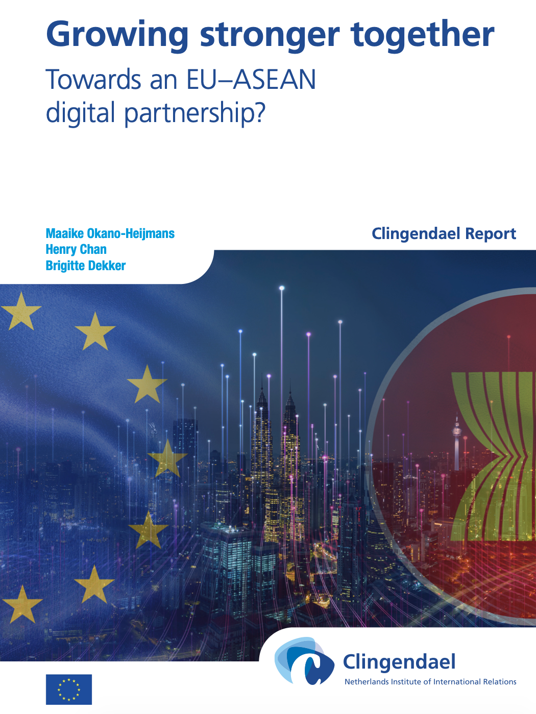 Growing Stronger Together: Towards An EU–ASEAN Digital Partnership ...